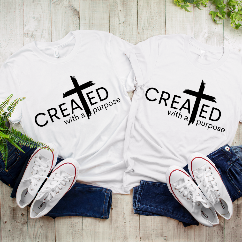 Created With A Purpose Shirt - Christian Apparel