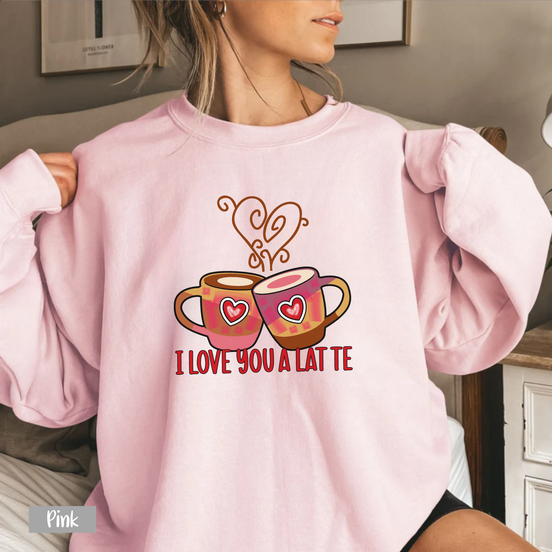 I Love You A Latte Shirt - Gift For Coffee Lover