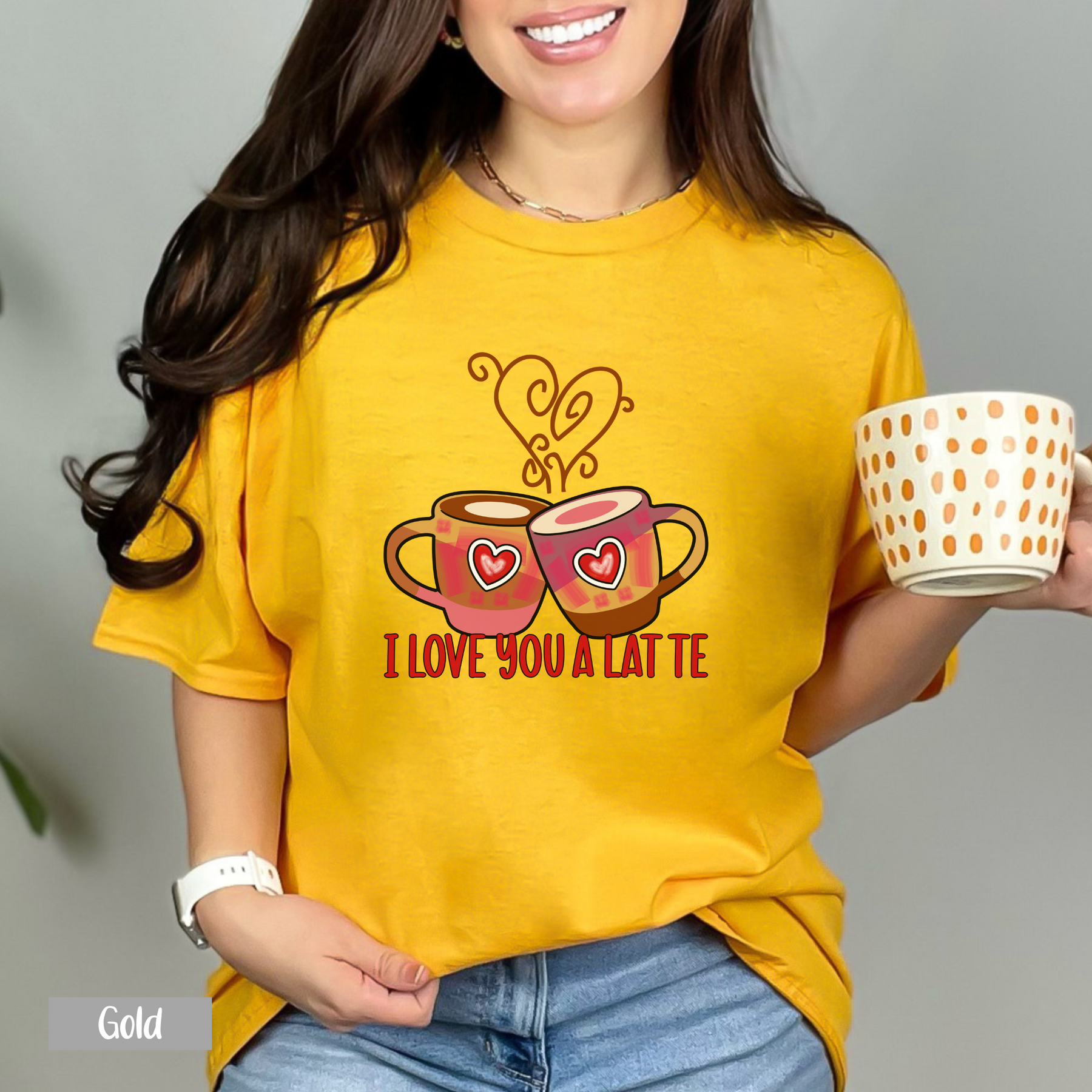 I Love You A Latte Shirt - Gift For Coffee Lover