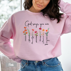 God Says You Are Shirt - Inspirational Gift