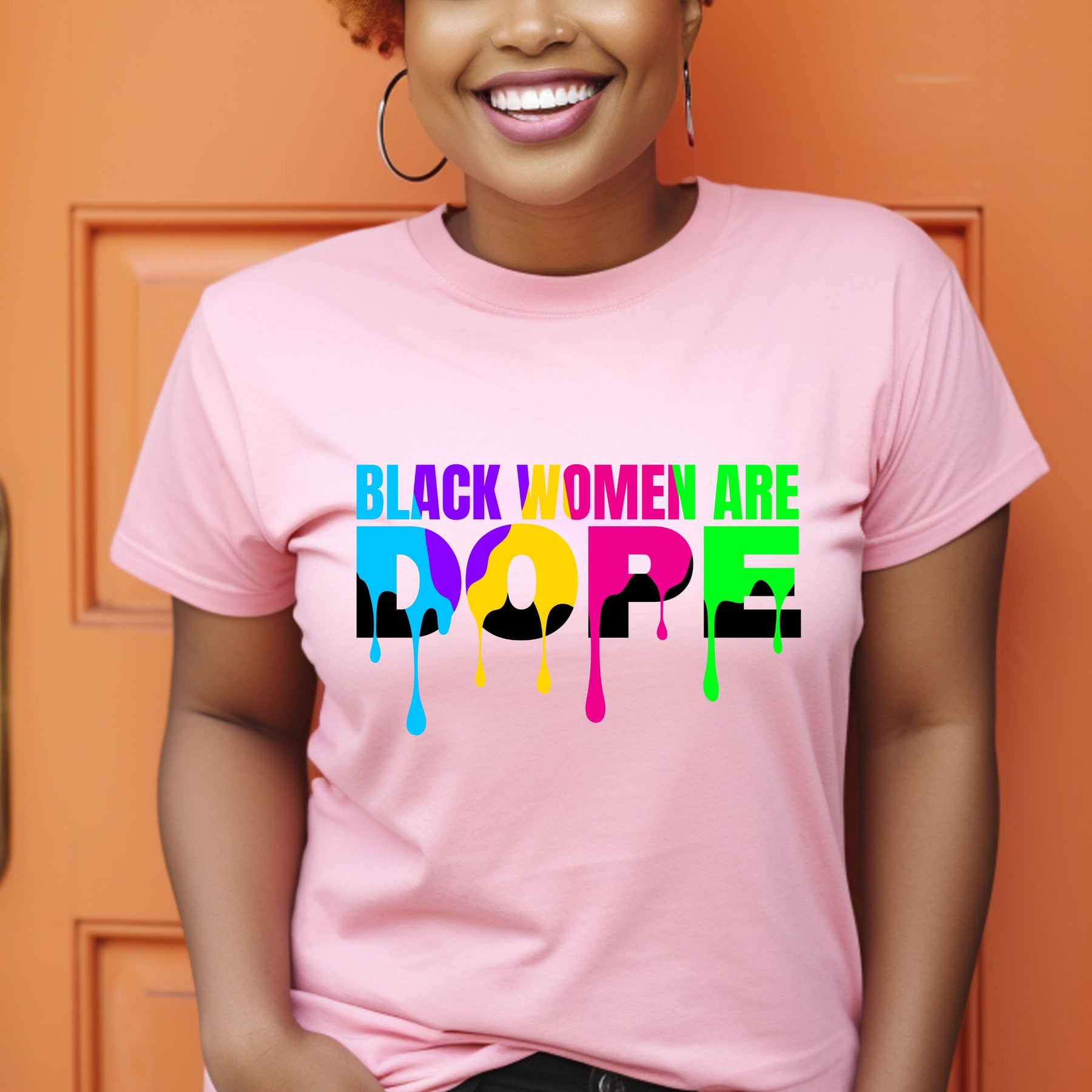 Black Women Are Dope Shirt - Proud African Woman