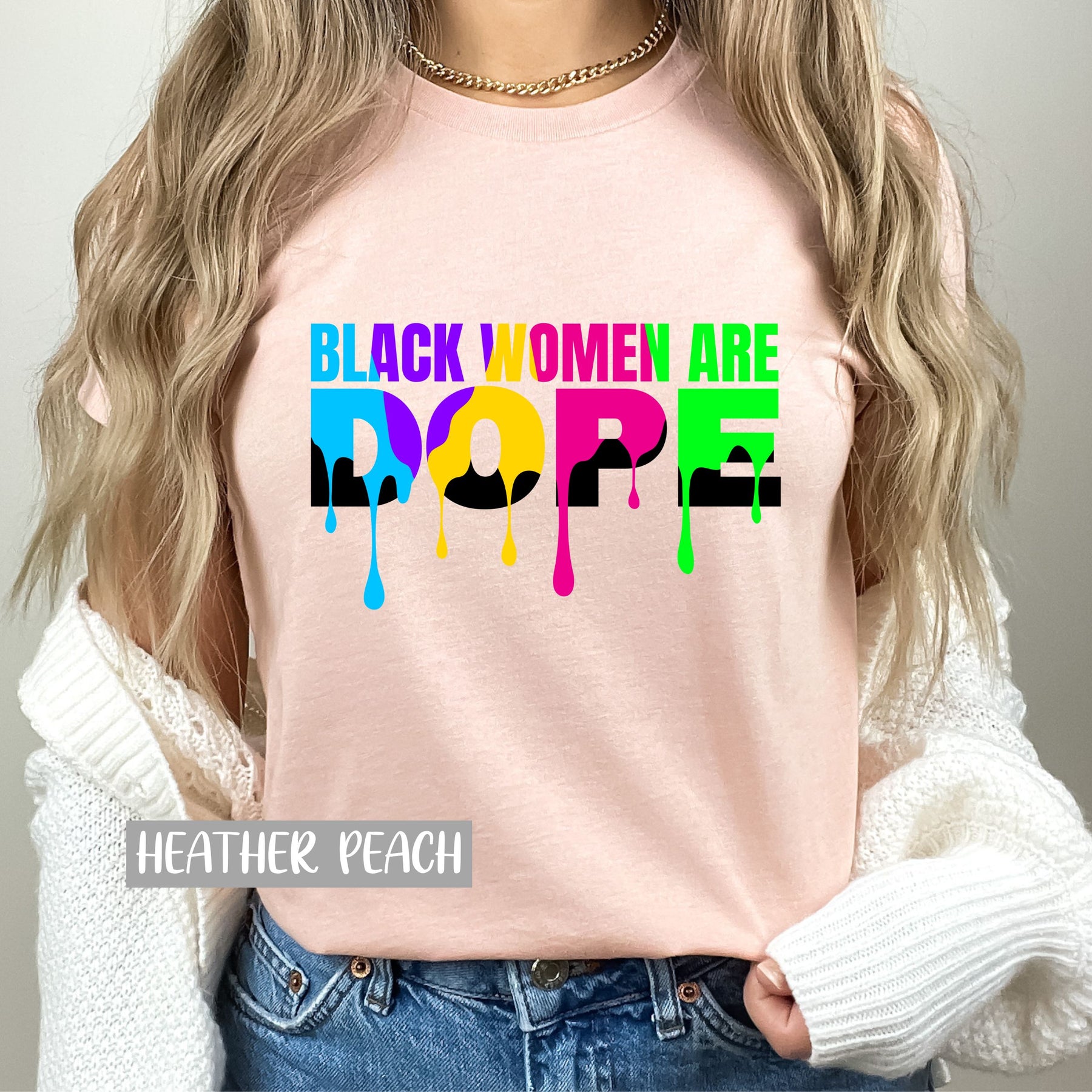 Black Women Are Dope Shirt - Proud African Woman