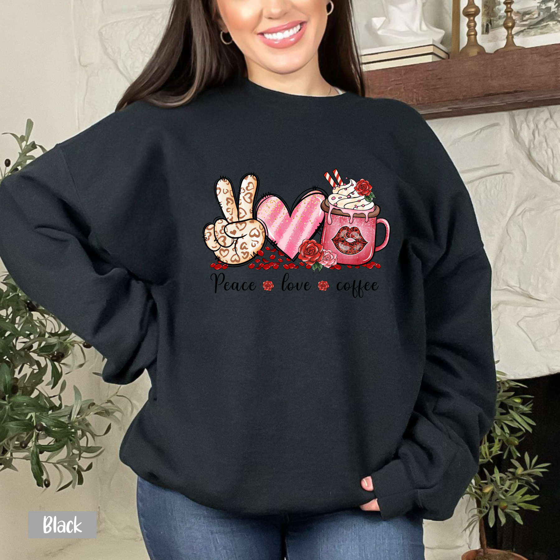 Peace Love Coffee Shirt - Valentines Day Sweatshirt