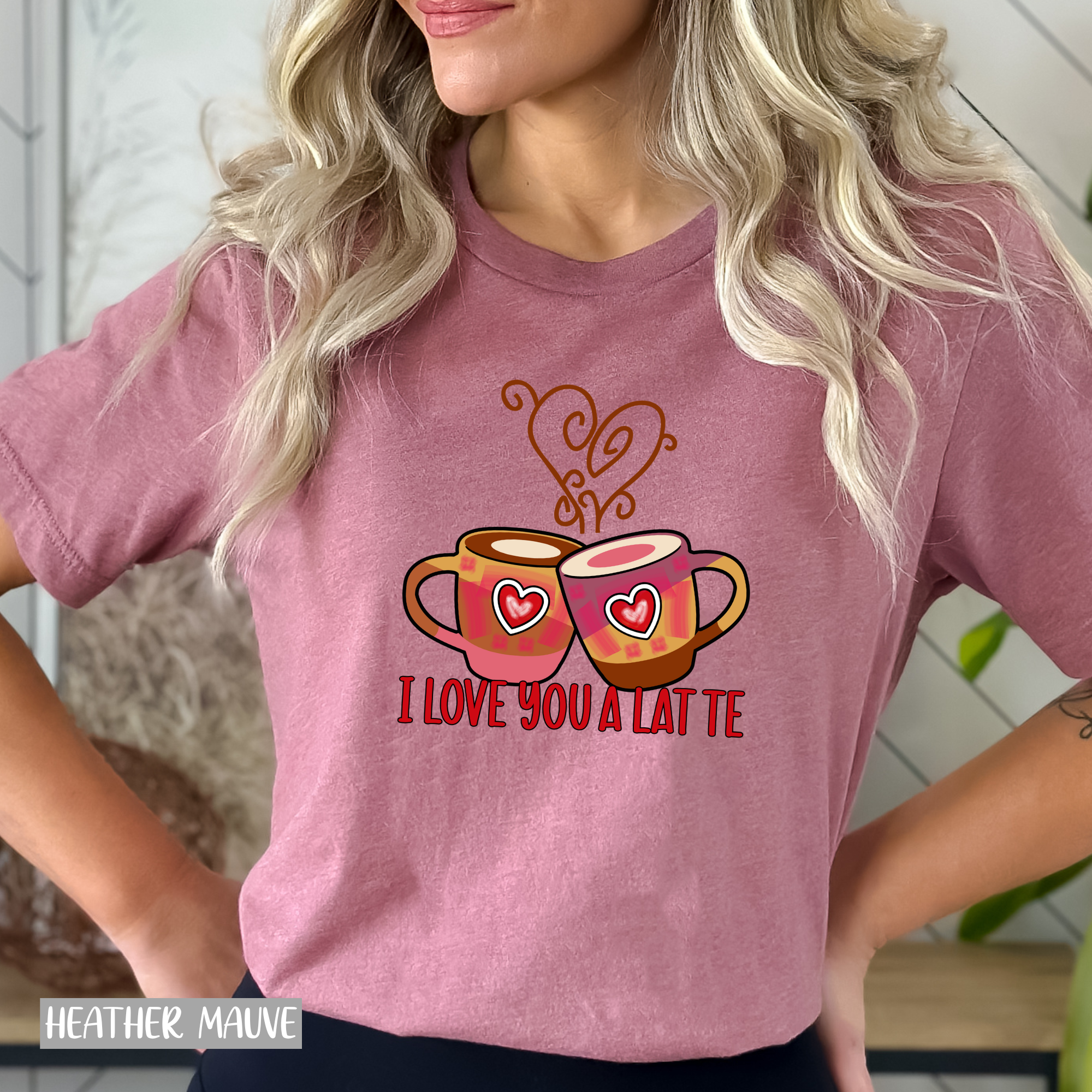 I Love You A Latte Shirt - Gift For Coffee Lover