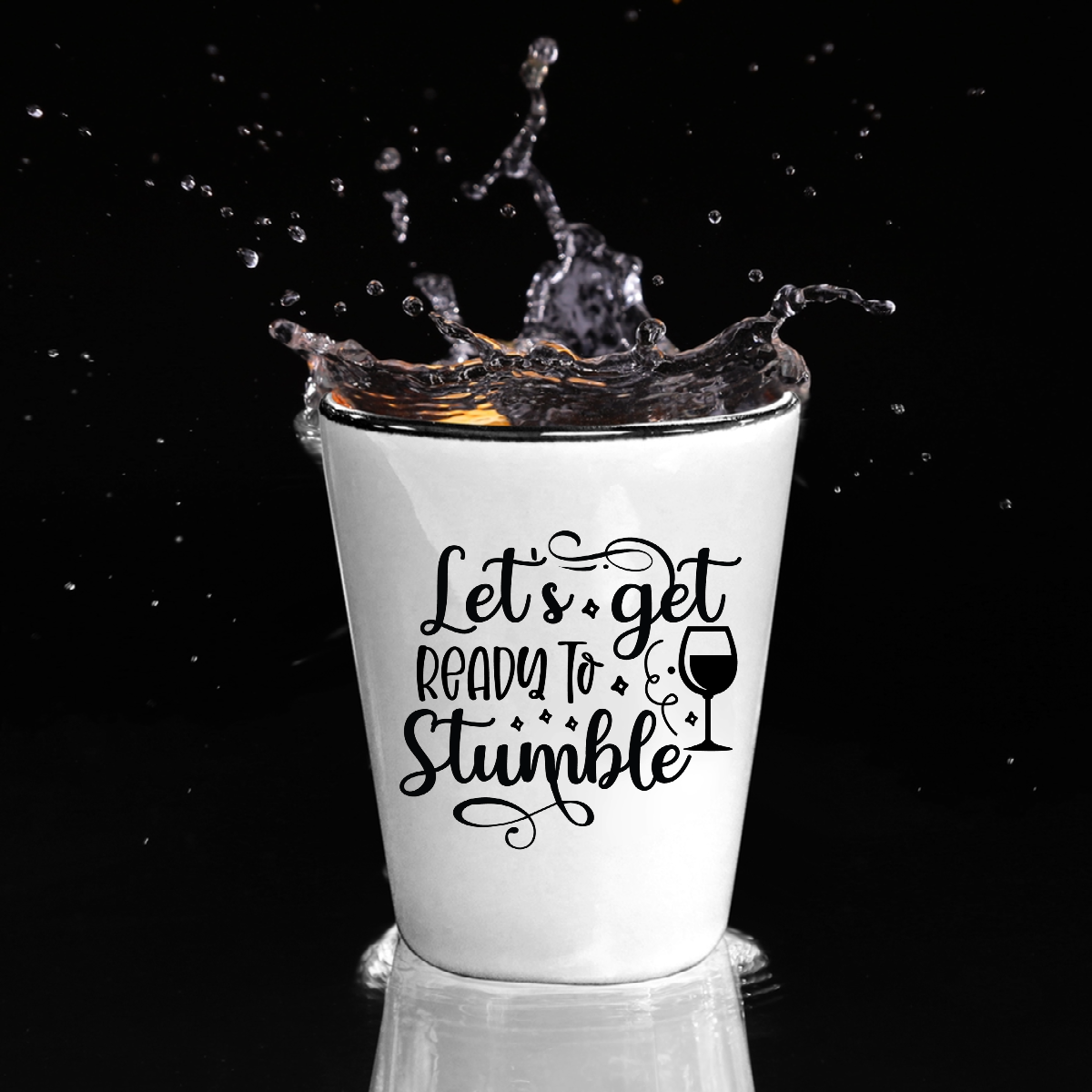 Let's Get Ready To Stumble - Shot Glass