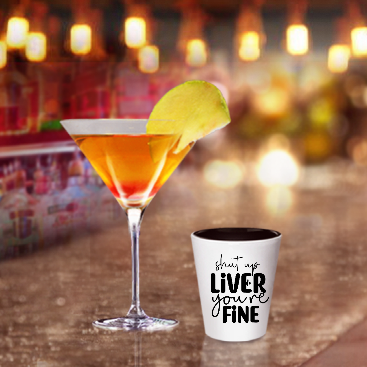 Shut Up Liver Your Fine - Shot Glass