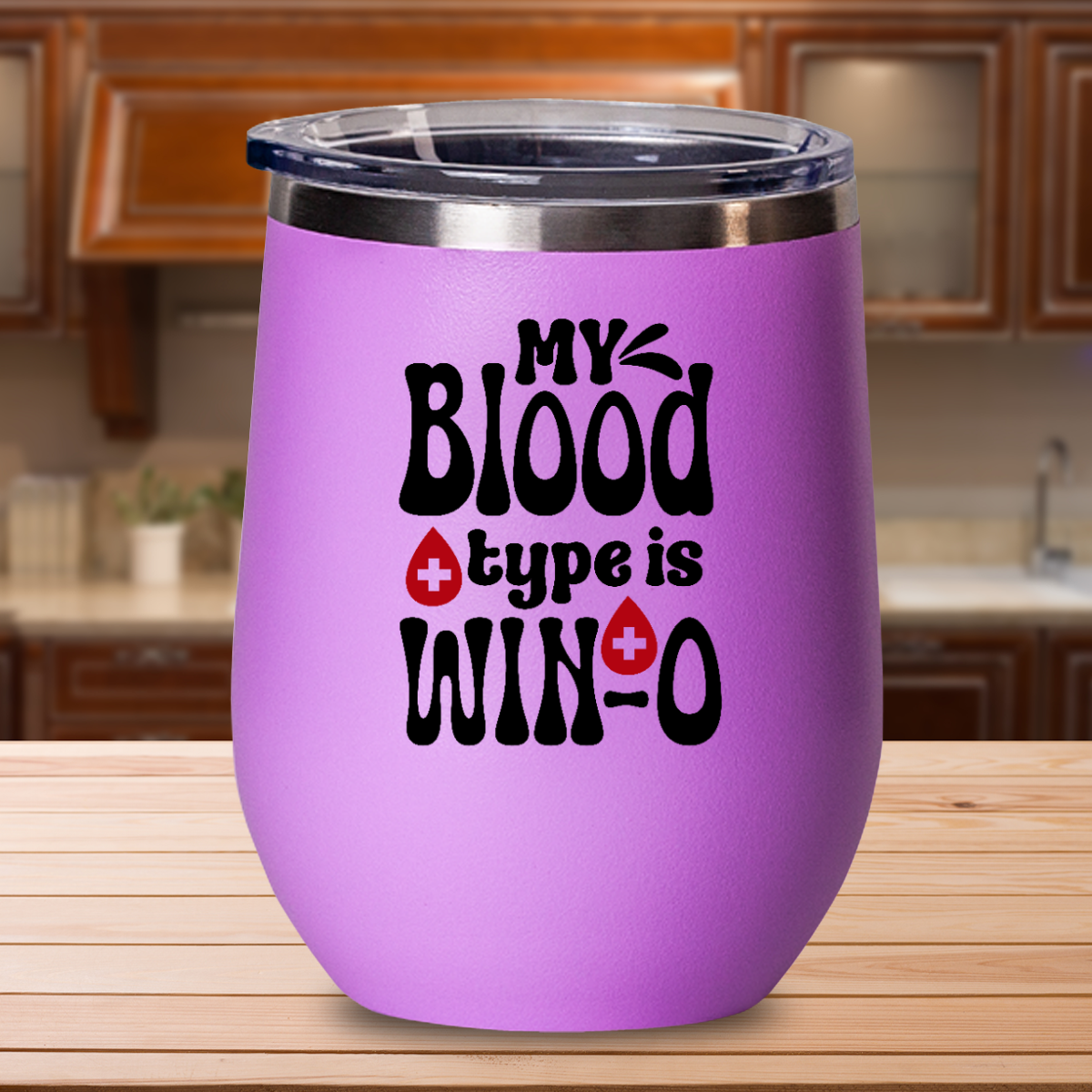 My Blood Type Is Wine-O - 12oz Stainless Steel Insulated Wine Tumbler