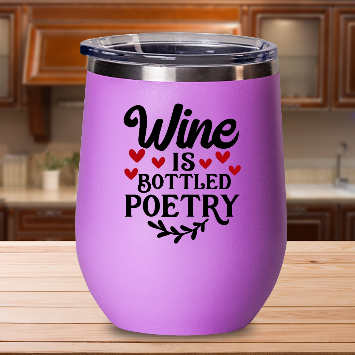 Wine Is Bottled Poetry - 12oz Stainless Steel Insulated Wine Tumbler