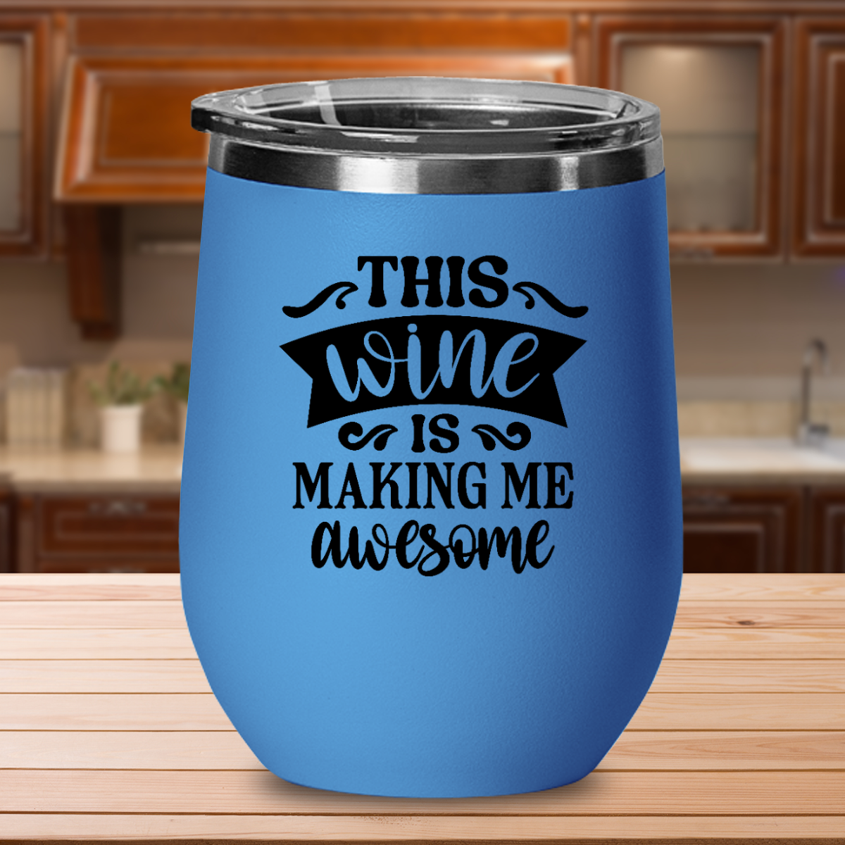 This Wine Is Making Me Awesome - 12oz Stainless Steel Insulated Wine Tumbler