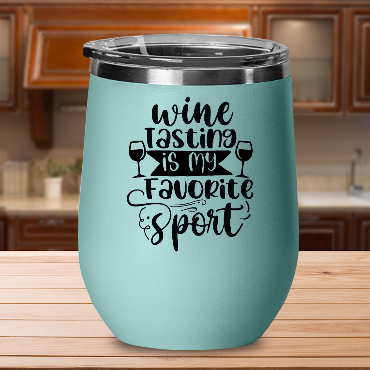 Wine Tasting Is My Favorite Sport - 12oz Stainless Steel Insulated Wine Tumbler