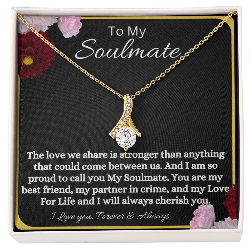 To My Soulmate Necklace - Gift For Anniversary Christmas Birthday Valentine's