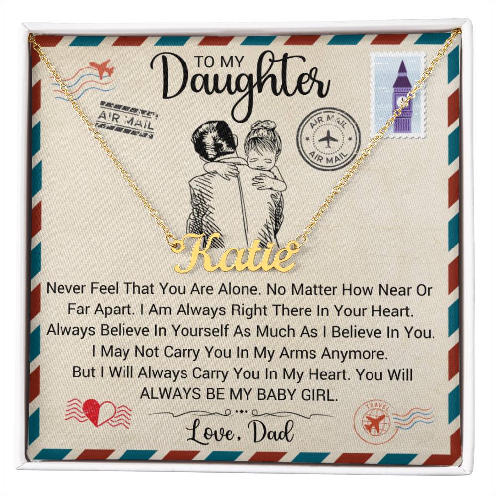 To My Daughter Name Necklace - Gift From Dad