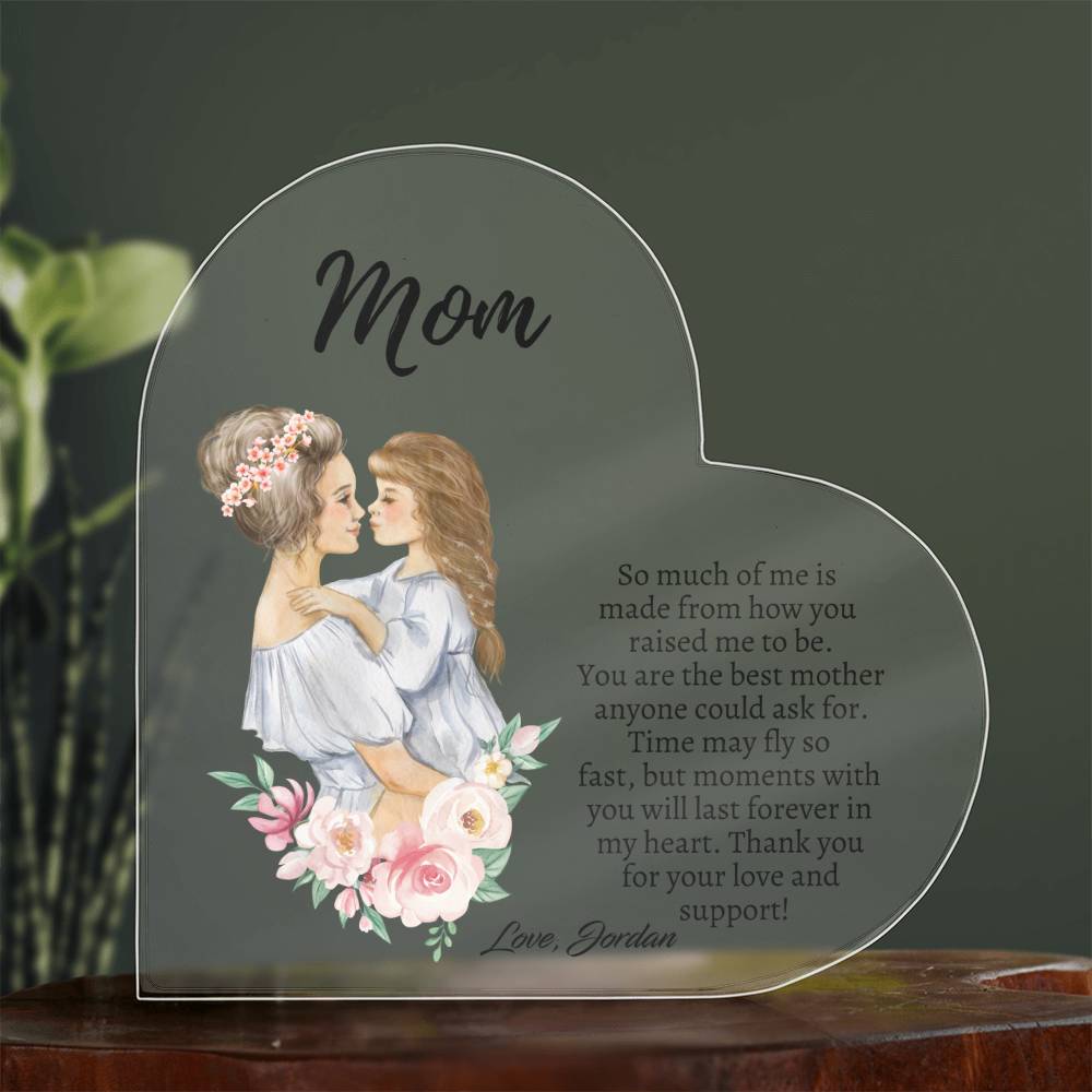 Forever In My Heart: Heart Shaped Acrylic Plaque For Mom