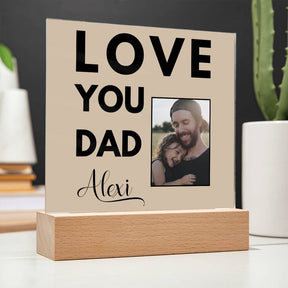 Love You Dad Acrylic Plaque - Best Dad Gift