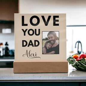 Love You Dad Acrylic Plaque - Best Dad Gift