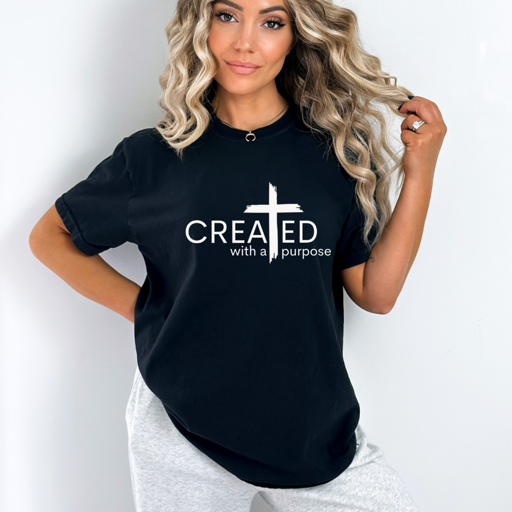Created With A Purpose Shirt - Christian Apparel
