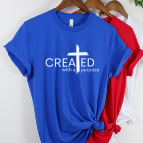 Created With A Purpose Shirt - Christian Apparel