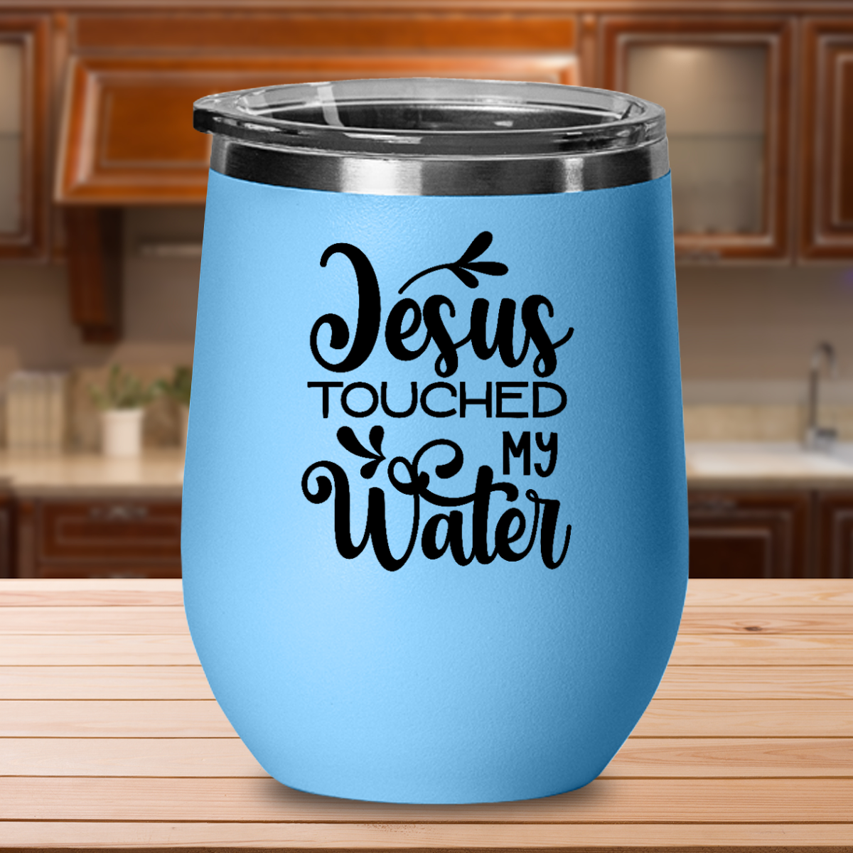 Jesus Touched My Water - 12oz Stainless Steel Insulated Wine Tumbler