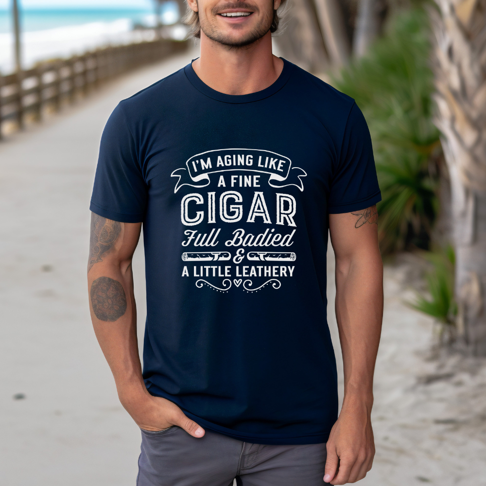 Full Bodied Cigar Shirt For Cigar Lovers - Cigar Gift For Him