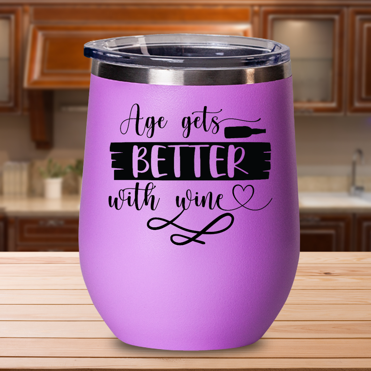 Age Get's Better With Wine - 12oz Stainless Steel Insulated Wine Tumbler