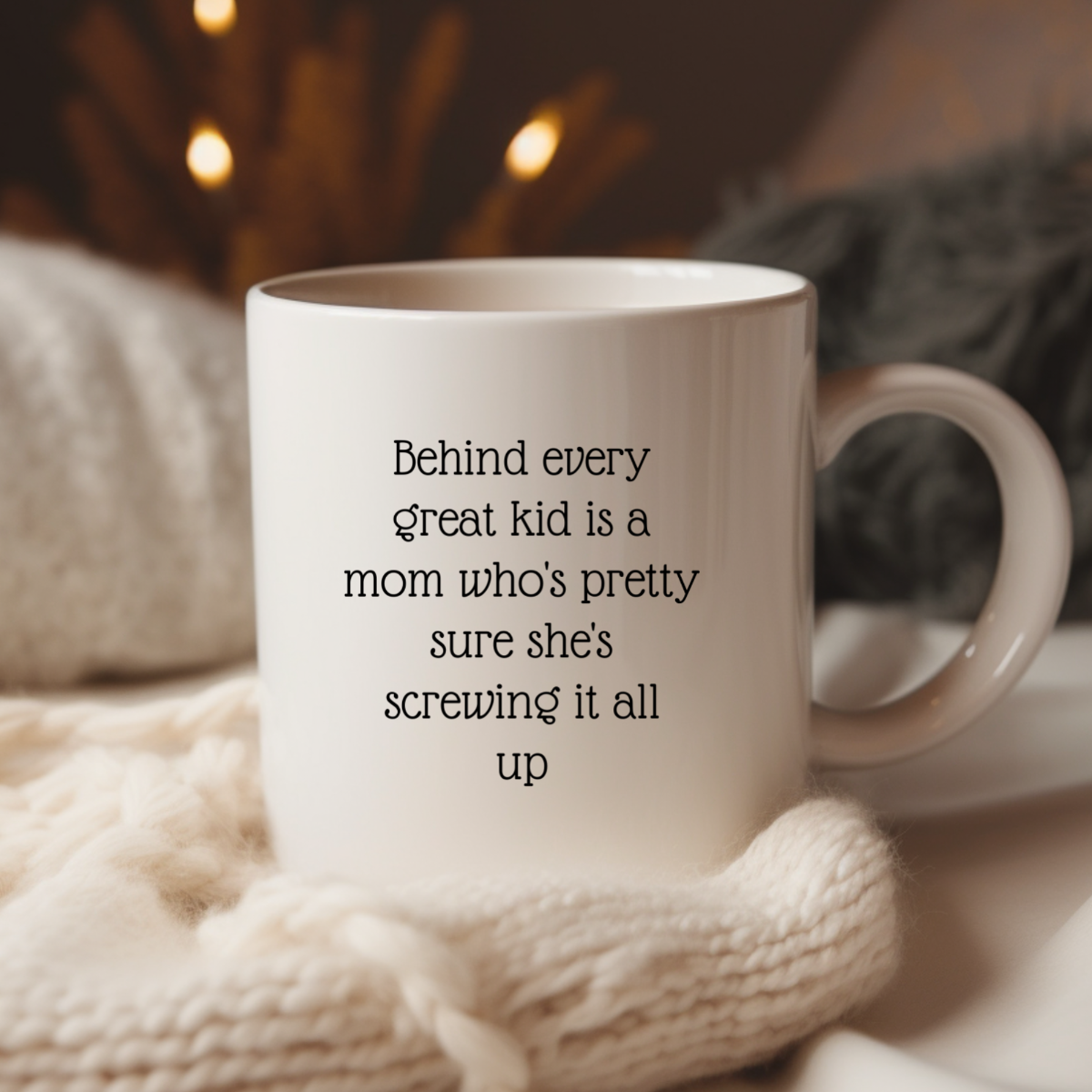 Behind Every Great Kid Is A Mom - Coffee Mug